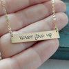 Words By Heart:Never Give Up, Horizontal Bar Necklace:Asheville, NC