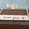 Words By Heart:Never Give Up, Horizontal Bar Necklace:Asheville, NC